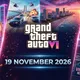 GTA VI's Release Window Finally Takes Shape: 19 NOVEMBER 2026